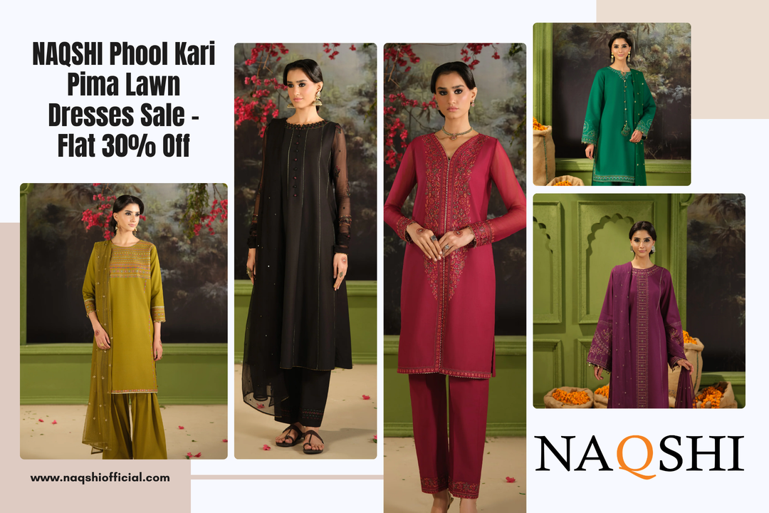 NAQSHI Phool Kari Pima Lawn Dresses Sale – Flat 30% Off
